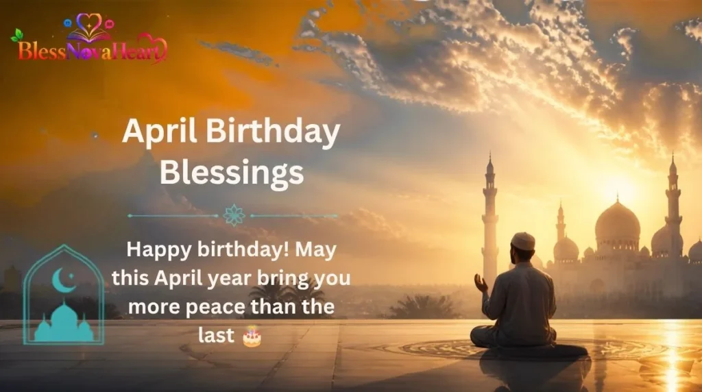 April Birthday Blessings