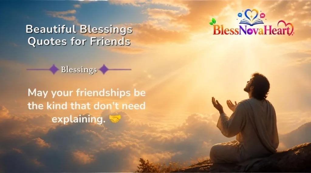 Beautiful Blessings Quotes for Friends