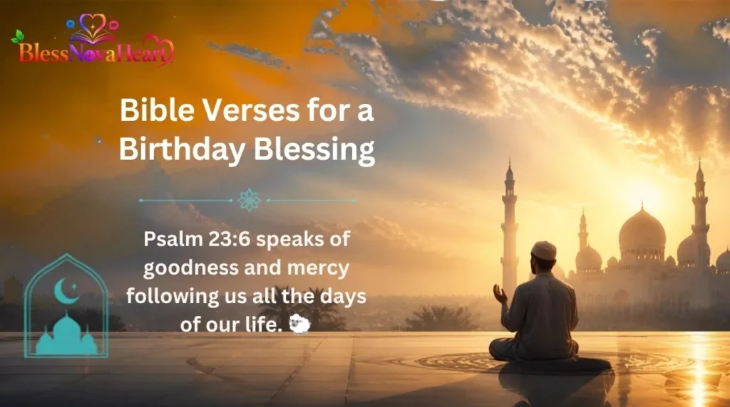 Bible Verses for a Birthday Blessing