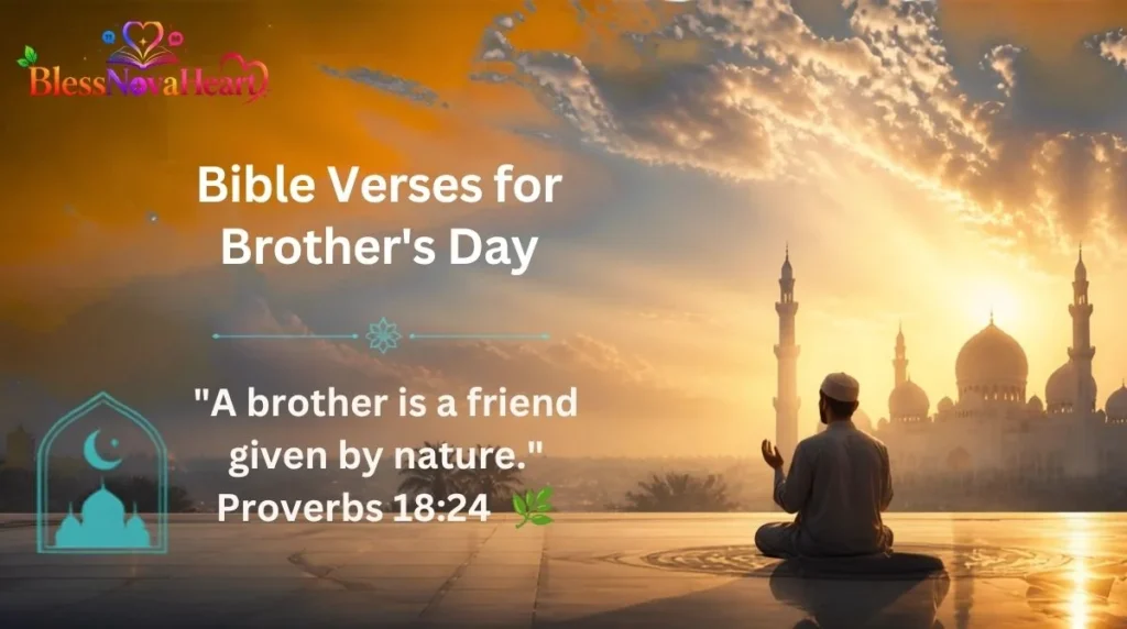 Bible Verses for Brother's Day