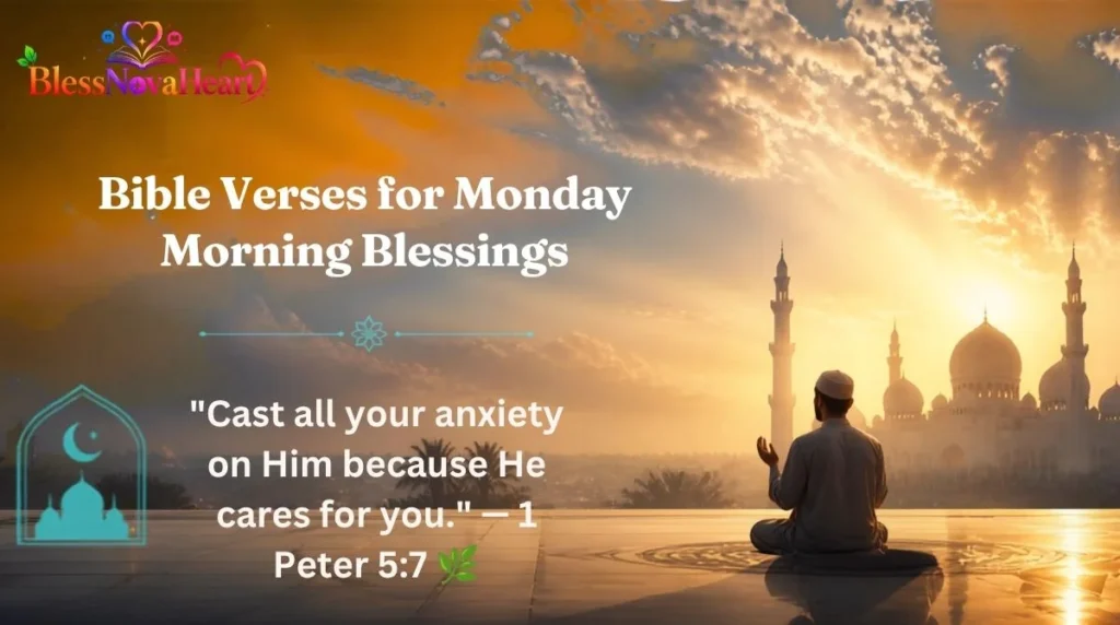 Bible Verses for Monday Morning Blessings