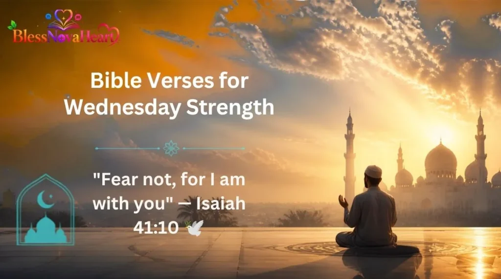 Bible Verses for Wednesday Strength