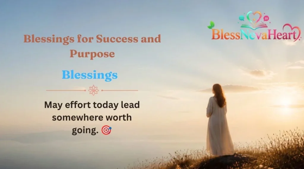 Blessings for Success and Purpose