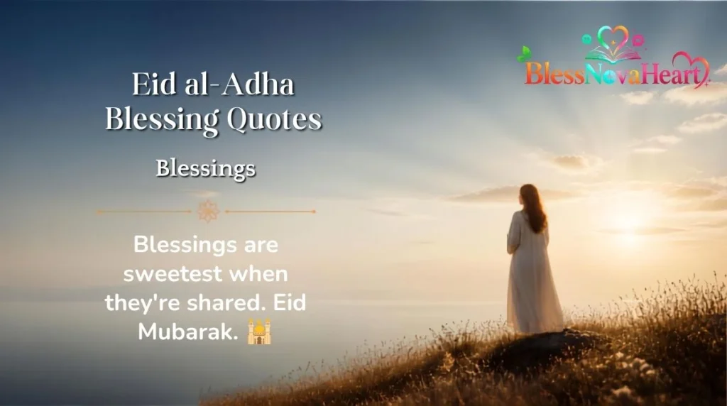 Eid al-Adha Blessing Quotes