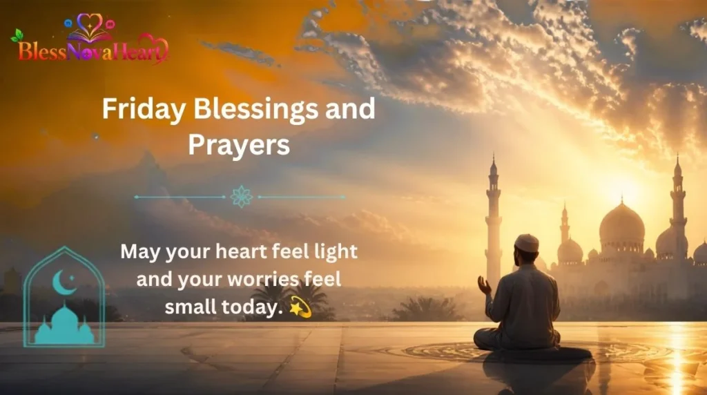 Friday Blessings and Prayers