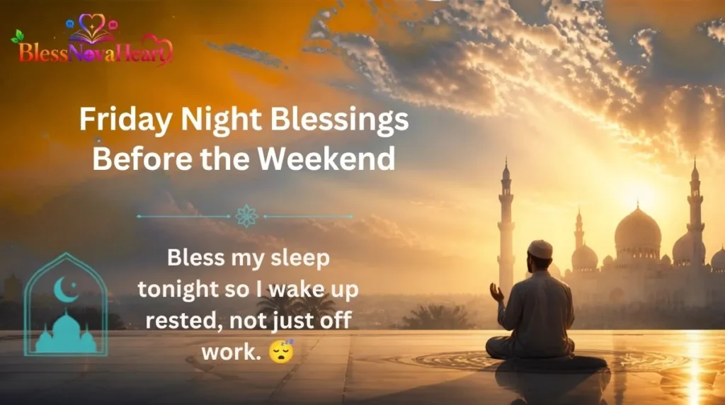 Friday Night Blessings Before the Weekend