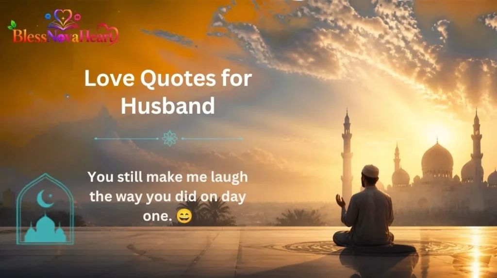 Love Quotes for Husband