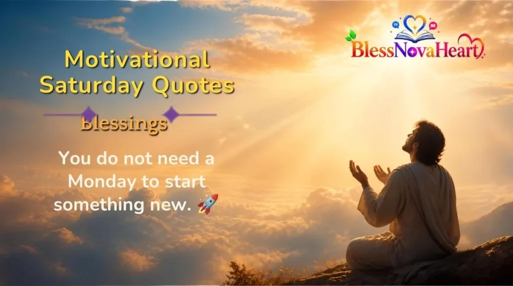 Motivational Saturday Quotes