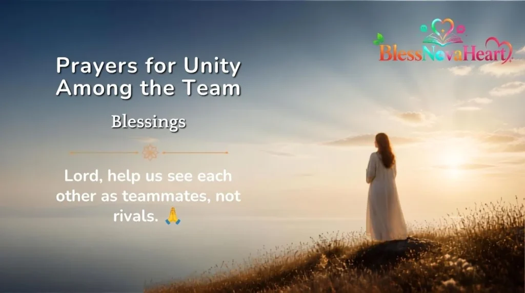 Prayers for Unity Among the Team