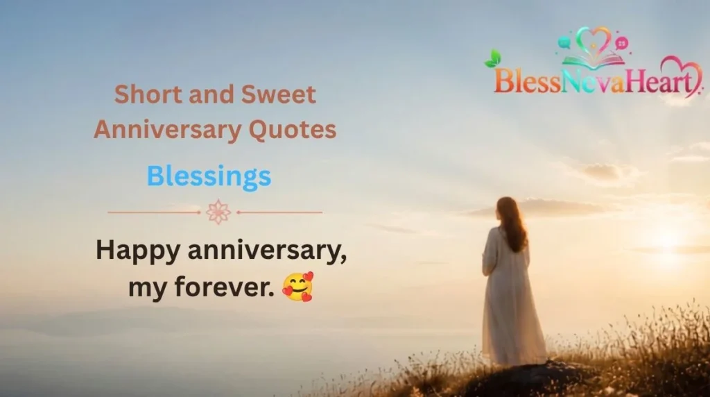 Short and Sweet Anniversary Quotes