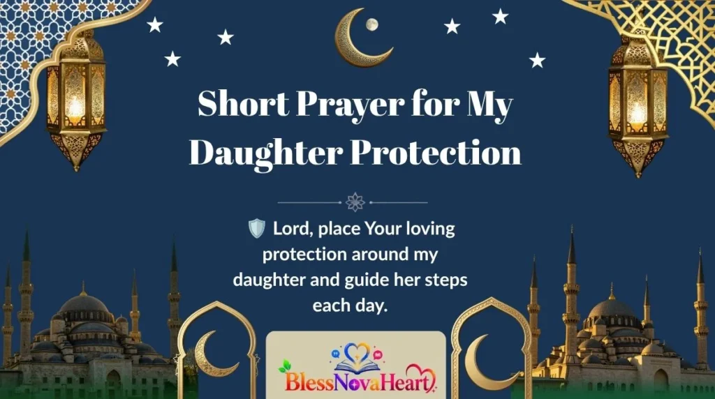 Short Prayer for My Daughter Protection