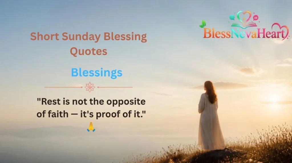 Short Sunday Blessing Quotes