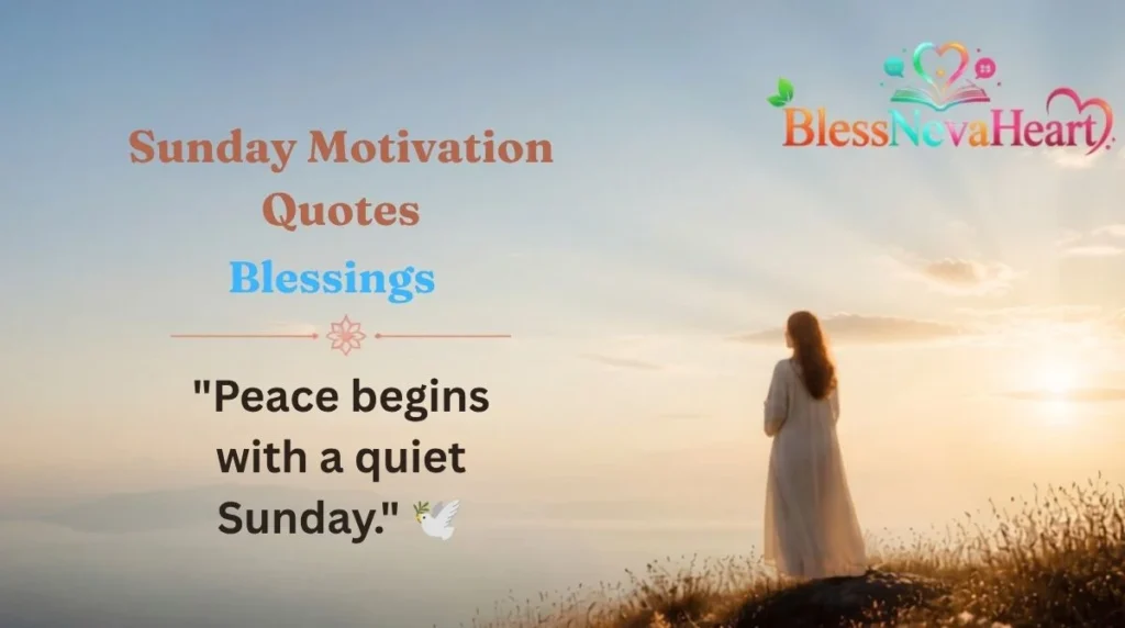 Sunday Motivation Quotes