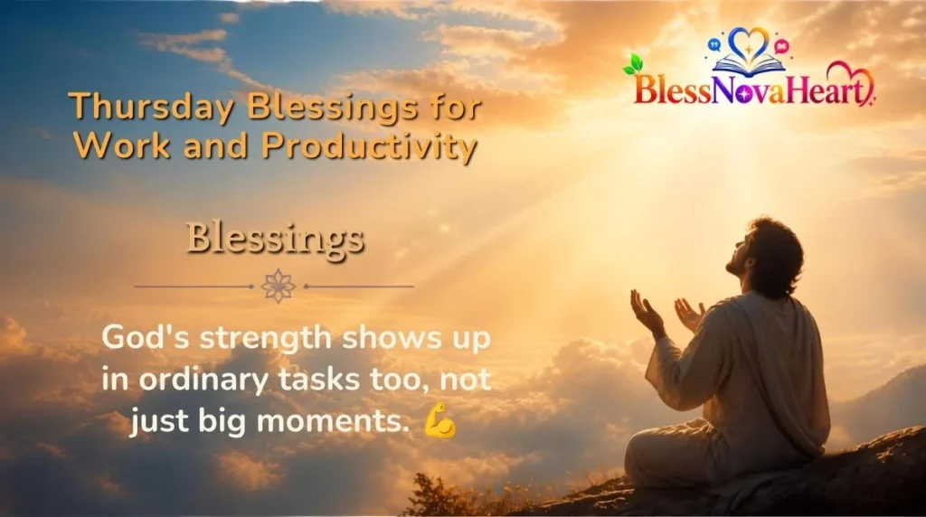 Thursday Blessings for Work and Productivity