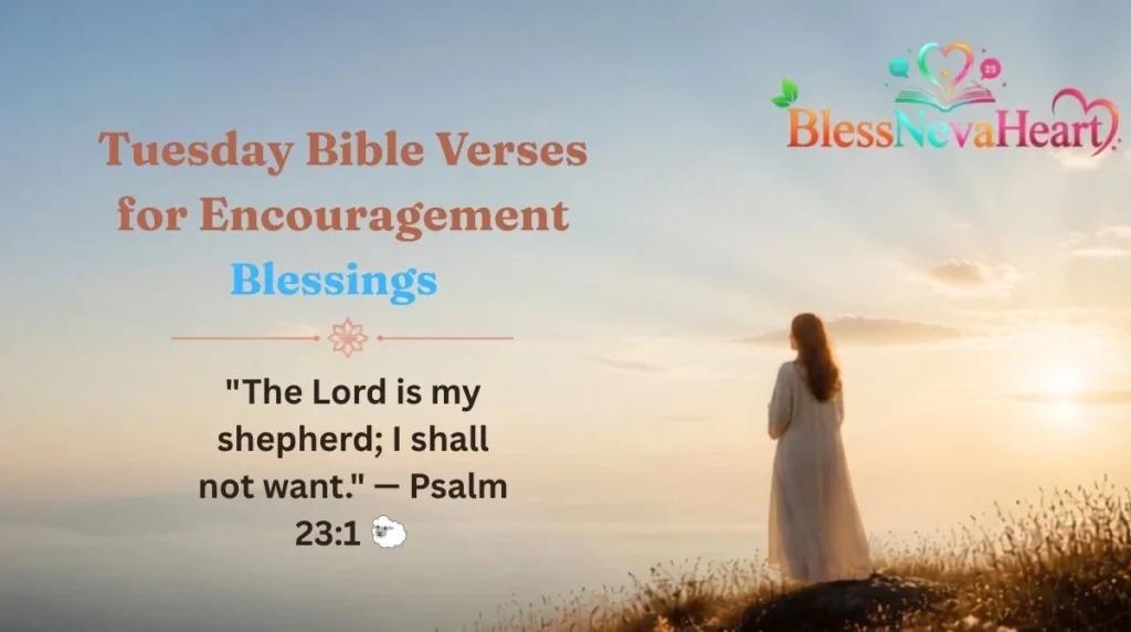 Tuesday Bible Verses for Encouragement