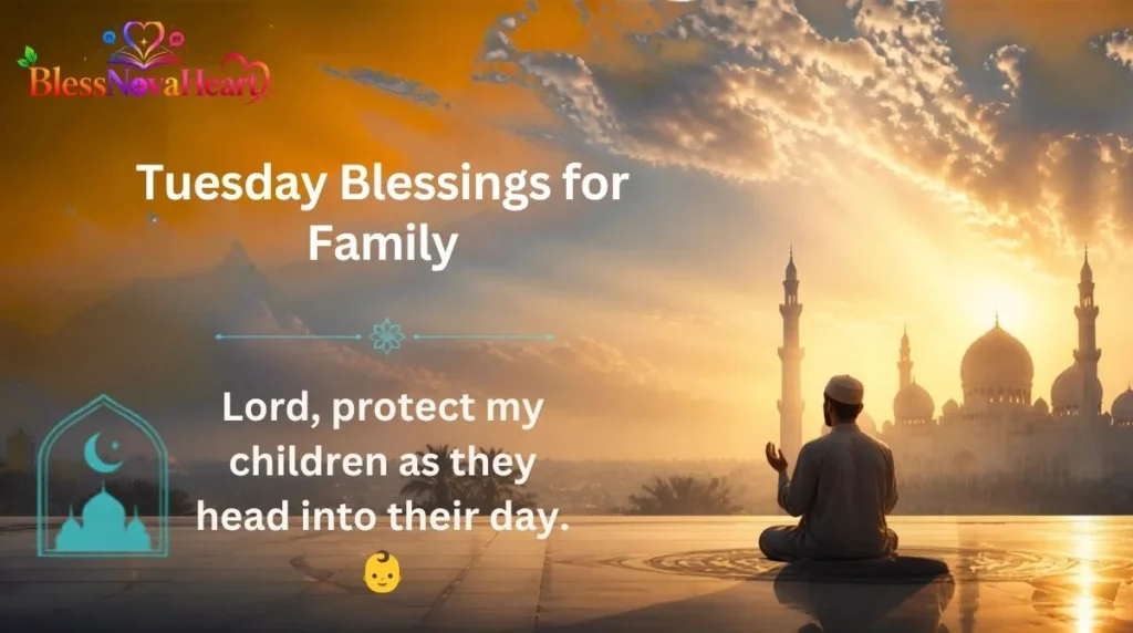 Tuesday Blessings for Family