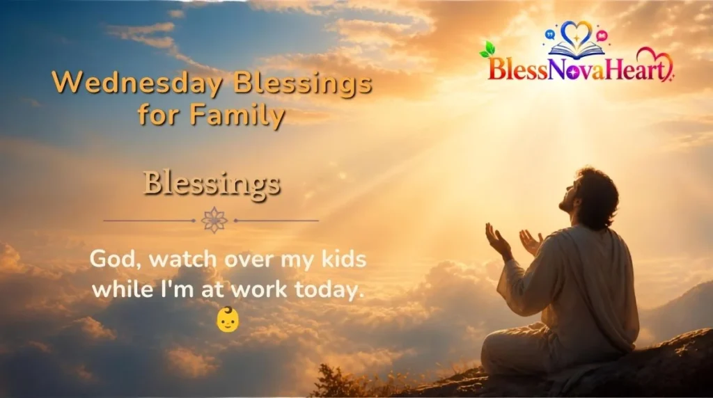 Wednesday Blessings for Family