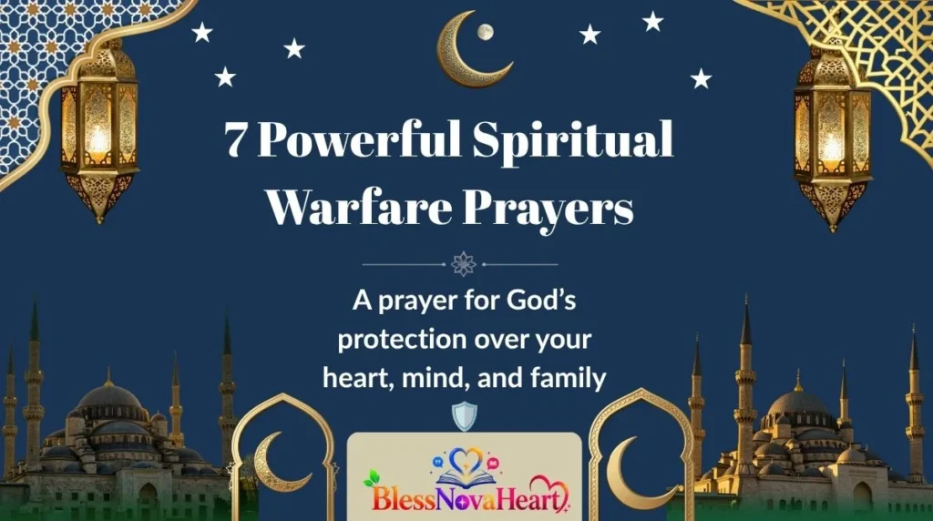7 Powerful Spiritual Warfare Prayers