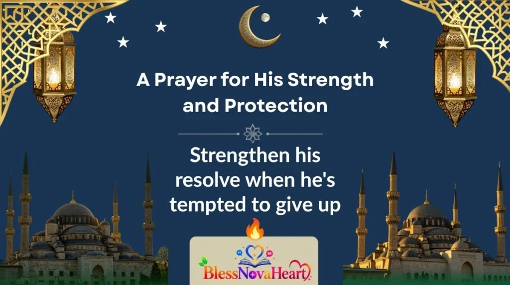 A Prayer for His Strength and Protection