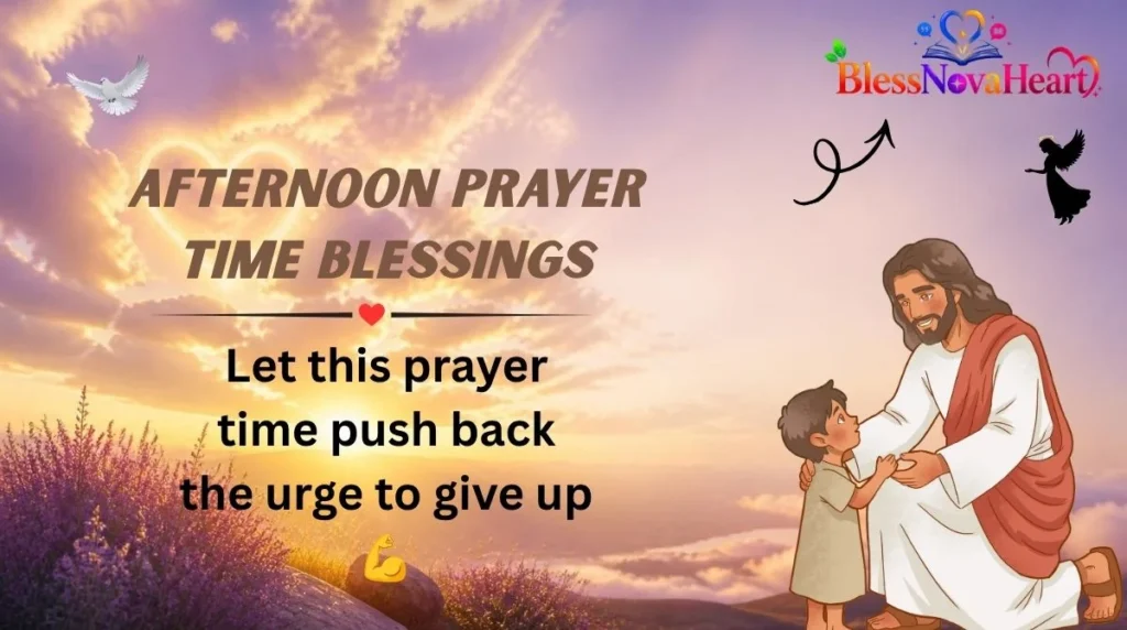 Afternoon Prayer Time Blessings