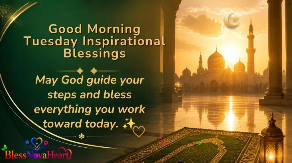Good Morning Tuesday Inspirational Blessings
