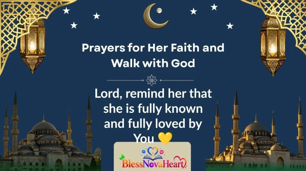 Prayers for Her Faith and Walk with God