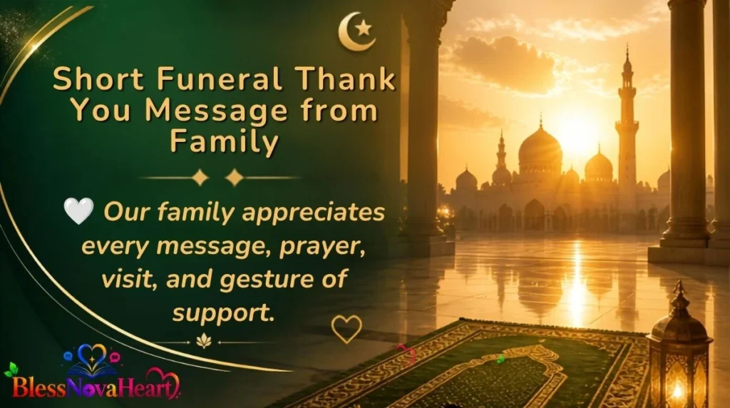 Short Funeral Thank You Message from Family