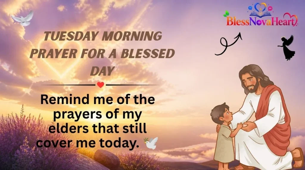 Tuesday Morning Prayer for a Blessed Day