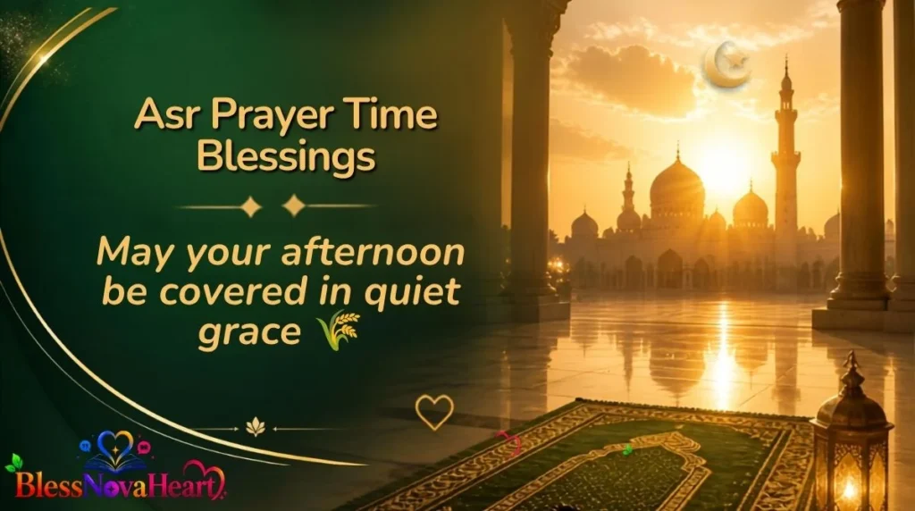 Asr Prayer Time Blessings