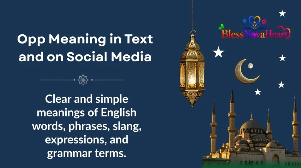 Opp Meaning in Text and on Social Media