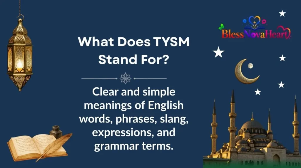 What Does TYSM Stand For?