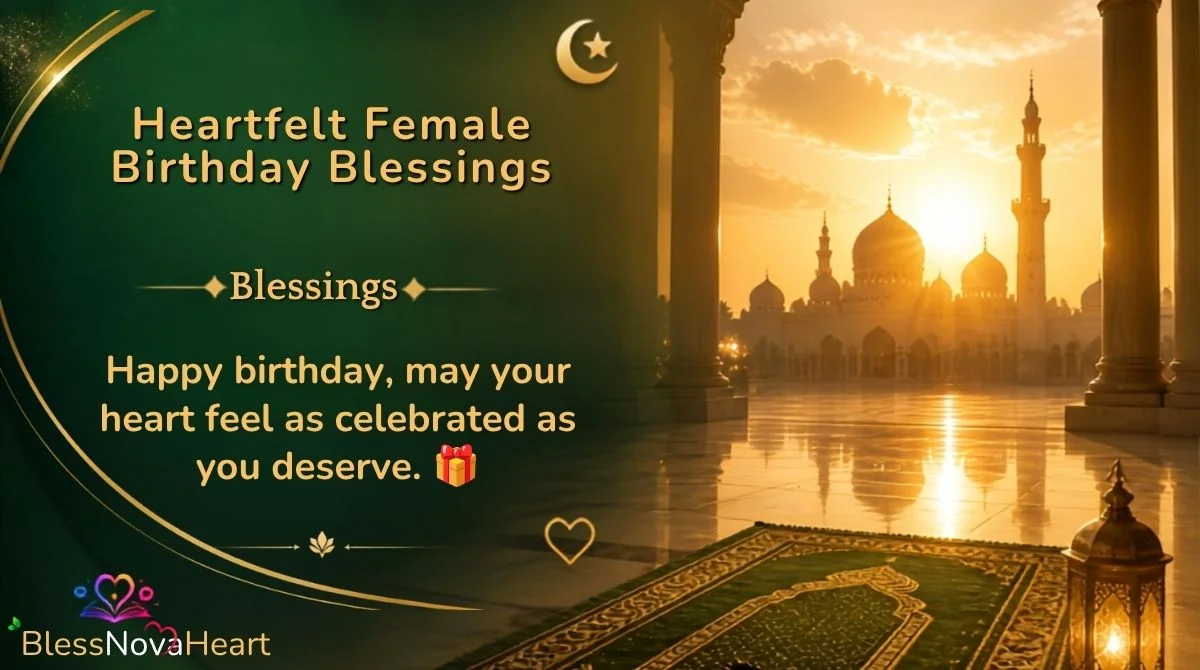 Heartfelt Female Birthday Blessings
