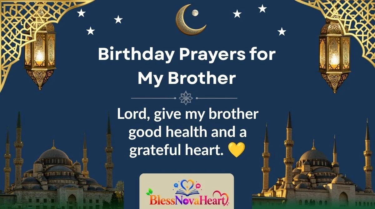 Birthday Prayers for My Brother