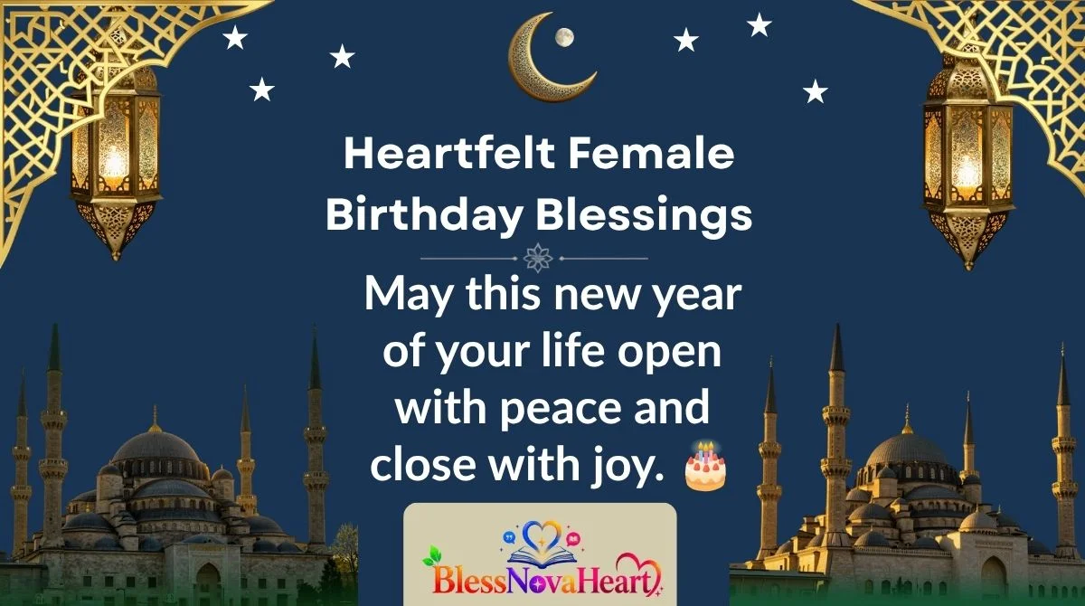 Heartfelt Female Birthday Blessings