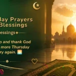 Thursday Prayers and Blessings