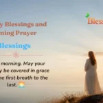 Tuesday Blessings and Morning Prayer