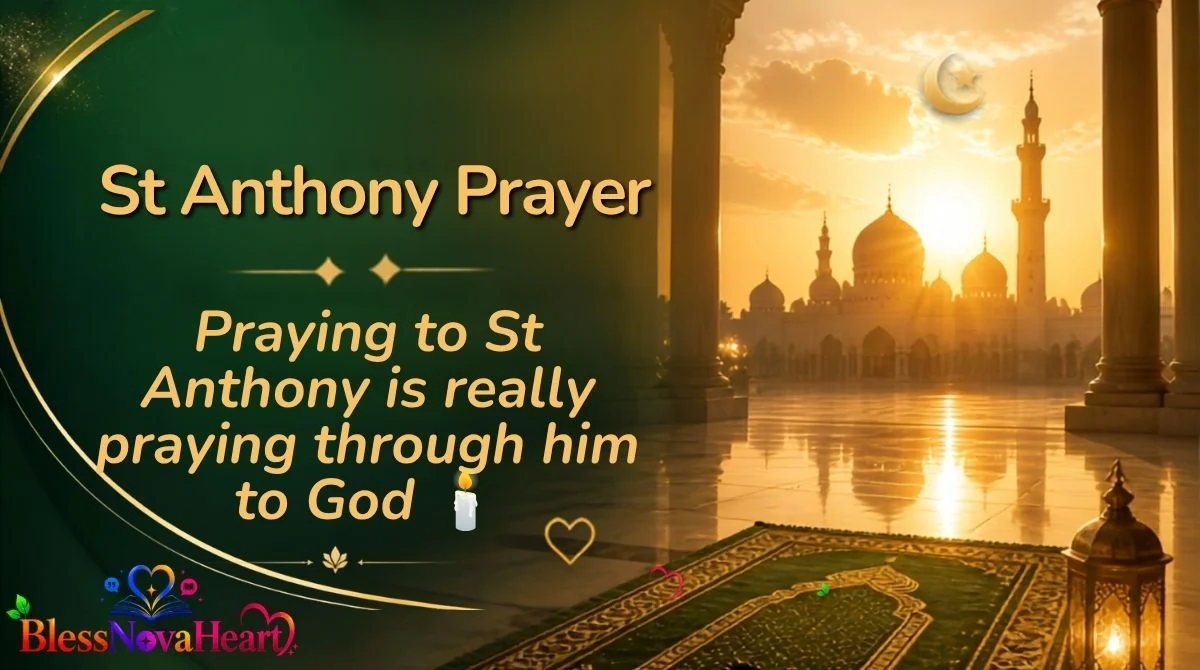St Anthony Prayer